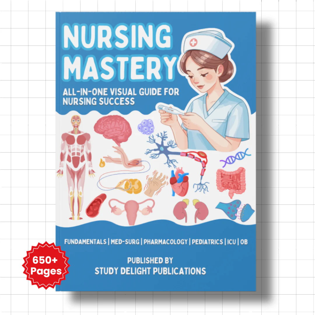 Nursing Mastery- All-in-One Visual Guide for Nursing Success